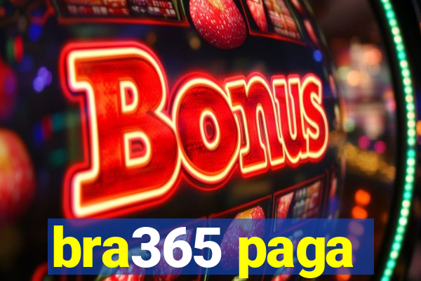 bra365 paga